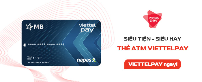 Thẻ ATM ViettelPay với nhiều ưu đãi